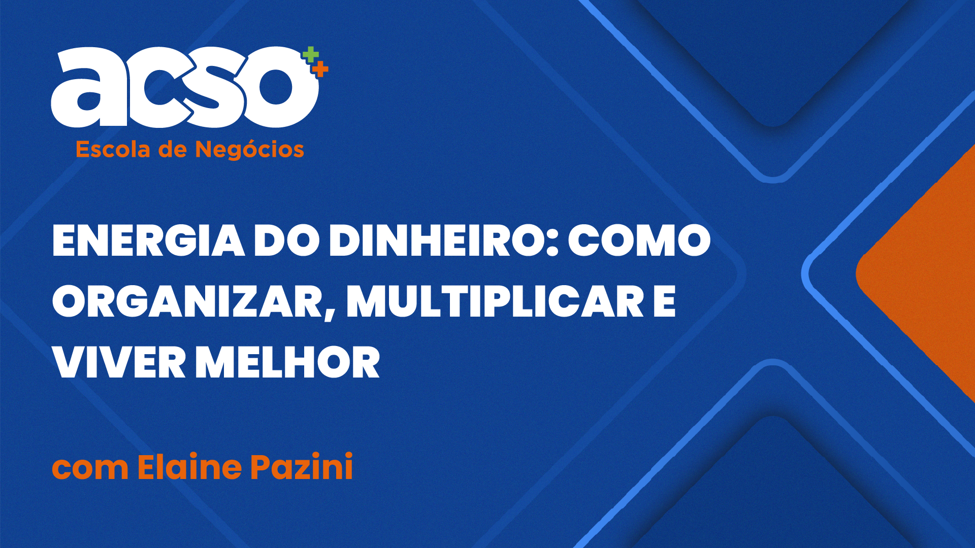 Energia do Dinheiro: Como Organizar, Organizar e Viver Melhor